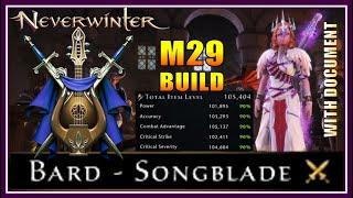 Mod 29 Bard Songblade Build! (max stats, over 105k IL) Fire-themed and Versatile! - Neverwinter