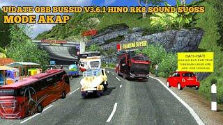 UFDATE OBB BUSSID V3.6.1 HINO RK8 SOUND SUOSS/MODE AKAP