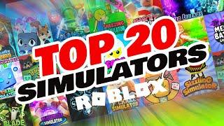 TOP 20 ROBLOX SIMULATORS FOR  2020