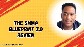 The SMMA Blueprint 2 0 by David Schlais & Derek DeMike Review