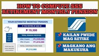 HOW TO COMPUTE SSS RETIREMENT PENSION MONTHLY | PAANO MA COMPUTE ANG SSS PENSION MONTHLY