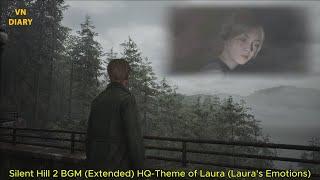 Silent Hill 2 Remake OST Extended - Theme of Laura (Laura's Emotions) (Credits)