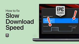 How To Fix Slow Download Speed on Epic Games Launcher