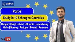 Study in 10 Schengen Countries part 2 | Schengen Visa | Study in Hungary, Italy, latvia Lithuania