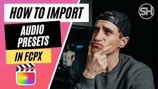 How to install FCPX audio presets | FCPX Audio presets not working?