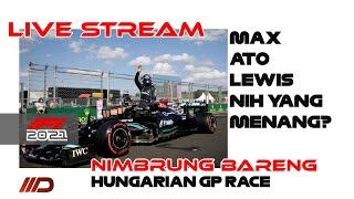 MERCEDES ATAU REDBULL? | NOBAR F1 2021 HUNGARIAN GP  RACE