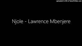 Njole - Lawrence Mbenjere