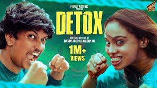 DETOX | Nandha Gopala Krishnan | Pooja | Comedy | 4K | Finally