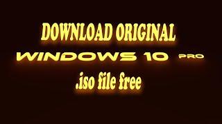 Download Original Windows 10 Pro iso file free