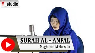 Al Quran  Surah Al Anfal Maghfirah M Hussein (Official Video)HD