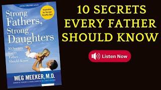 10 Secrets Every Father Should Know from Strong Fathers, Strong Daughters |booktok #booktube