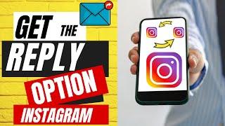 Instagram Reply Option Not Showing | Swipe Reply Not Working