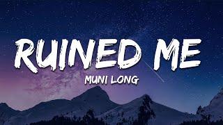 Muni Long - Ruined Me (Lyrics)