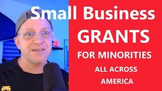 Grants for Minorities Across the USA   Small Business