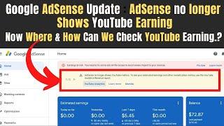 AdSense Update : AdSense no Longer Shows YouTube Metrics | How Can We Check YouTube Earnings Now?