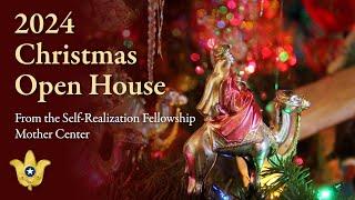 2024 Christmas Open House From the SRF Mother Center