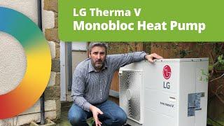 Monobloc Air to Water Heat Pump Installation - Using LG's Therma V