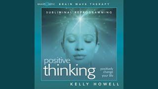 Positive Thinking - Listen Anytime