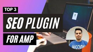 Best SEO Plugins for AMP in 2021