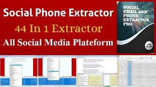 Social Phone Extractor 44 in 1 | social media data extractor