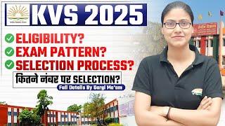 KVS Teacher Recruitment 2025 | KVS New Vacancy, Syllabus, KVS Selection Process By Gargi Ma'am