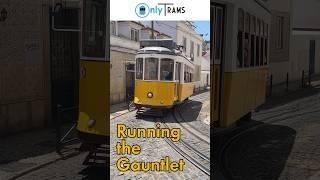 Running the Gauntlet in Lisbon - OnlyTrams