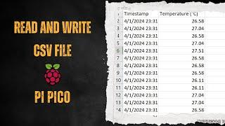 How to Read and Write CSV Files with Raspberry Pi Pico? Sensor Data Logger