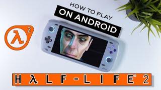 How To Play Half-Life 2 On AYN Odin 2 (Or Any Other Android Device)