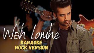 Woh Lamhe | Live karaoke | Rock Version | Atif Aslam