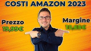 Per vendere su AMAZON nel 2023 con PROFITTO devi conoscere i COSTI [ + Calcolatrice Amazon ]