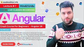  Live Class Angular 19 | Urdu | Hindi | Lecture 7 | Asad mukhtar #angular #live #webdevelopment