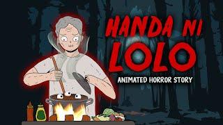 Handa ni Lolo | Tagalog Animated Horror Story