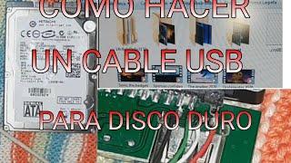 COMO HACE UN CABLE USB PARA DISCO DURO Y PODER USARLO COMO UNA MEMORIA USB