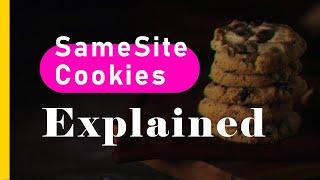 SameSite Cookies Explained ~ With Examples