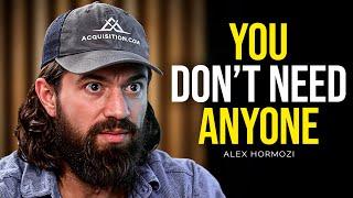 Nobody Will Save You, It's All on You Alone — Alex Hormozi Motivation