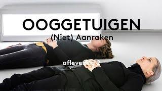 Ooggetuigen Aflevering 2 - (Niet) Aanraken