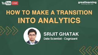 How To Make a Transition Into Analytics? | Data Science Careers | Great Learning