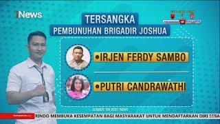 Daftar 5 Tersangka Pembunuhan Brigadir Joshua #iNewsSore 20/08