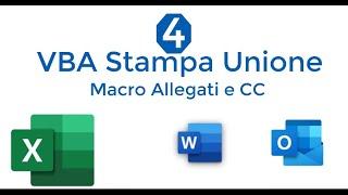 #4 VBA Excel Stampa Unione: Outlook Excel Allegati Personalizzati - Macraris