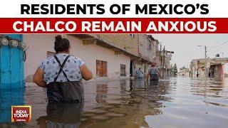 Residents Of Mexico's Chalco Remain Anxious After Over A Month Of Living In Black Sewage Waters