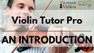 Introduction to Violin Tutor Pro