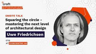 Squaring the circle  - Uwe Friedrichsen, Codecentric AG | Craft Conference 2022