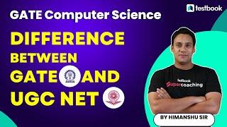 Difference Between GATE 2023 and UGC NET 2023 | GATE CS 2023 | By Himanshu Sir