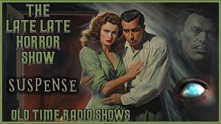 Suspense Compilation / Creepiest Episodes Ever Mix / Old Time Radio Shows / All Night Long 12 Hours