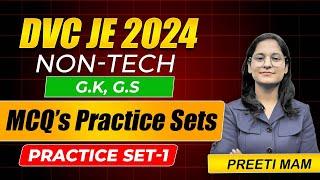 DVC JE 2024 Practice Set- 1 | DVC JE GK,GS/Reasoning Practice set by Preeti Mam & Atul Sir