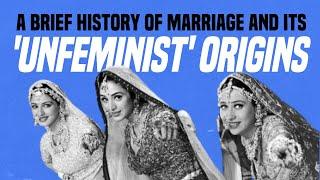 A Brief History of Marriage and Its 'Unfeminist' Origins