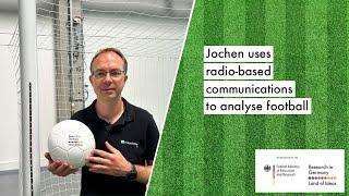 Jochen uses radio-based communications to analyse football | From Lab to Pitch