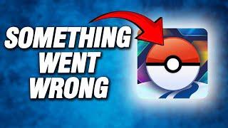 Pokemon GO Something Went Wrong Error | How To Fix Easy