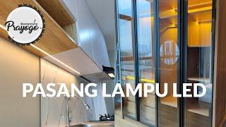 CARA PASANG LAMPU LED KITCHEN SET ATAU WALKIN CLOSET