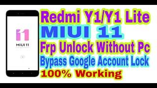 Redmi Y1/Y1 Lite||MIUI 11||9.0 Frp Unlock Without Pc 2020||Bypass Google Account Lock 100% Working